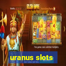 uranus slots